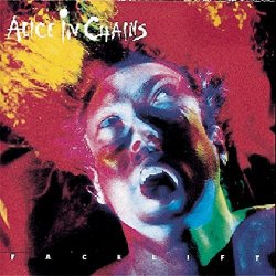 1990   Alice in Chains - Facelift by Alice In Chains (1990-08-28)