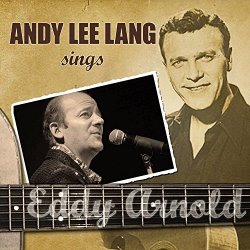   - Andy Lee Lang sings Eddy Arnold