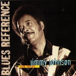 Jimmy Johnson - Livin' The Life (Blues Reference)