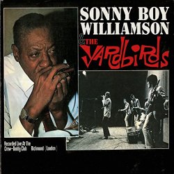 Sonny Boy Williamson - Sonny Boy Williamson & The Yardbirds (Live)