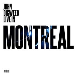   - John Digweed (Live in Montreal)