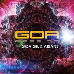Various Artists - Goa Session by Goa Gil & Ariane