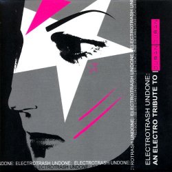 Duran Duran - Electroclash Undone: An Electro Tribute To Duran Duran
