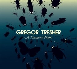 Gregor Tresher - A Thousand Nights (Original Mix)
