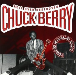 Roll Over Beethoven by Berry, Chuck (2008-01-01)