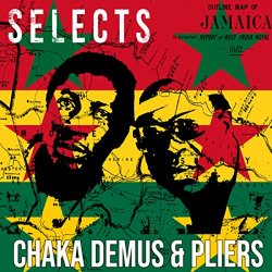 Chaka Demus and Pliers - Chaka Demus & Pliers Selects Reggae