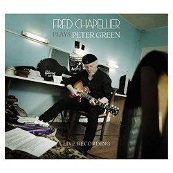 Fred Chapellier - Plays Peter Green