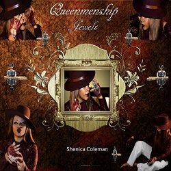 Shenica Coleman - Queenmenship Jewels