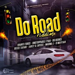 Various Artists - Do Road Riddim [Explicit]
