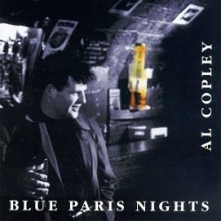 Al Copley - Blue Paris Nights by Al Copley (1996-03-05)