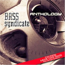 Bass Syndicate - Anthology [Us Import] by Bass Syndicate