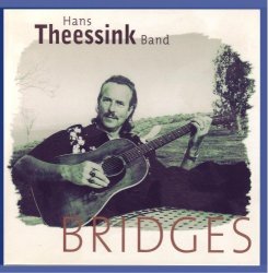 Hans Theessink Band - Bridges by Hans Theessink Band
