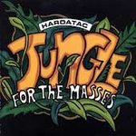 Hardatac - Jungle for the Masses