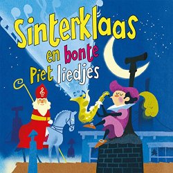   - Sinterklaas En Bonte Piet Liedjes