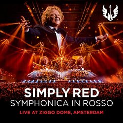 Simply Red - Symphonica in Rosso (Live at Ziggo Dome, Amsterdam)