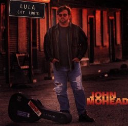 John Mohead - Lula City Limits by John Mohead