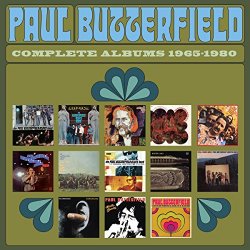 Paul Butterfield - Complete Albums 1965-1980
