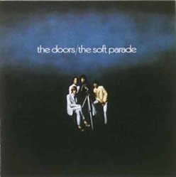 The Doors - The Soft Parade [Deluxe Edition] [CD+DVD-a]