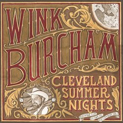Wink Burcham - Cleveland Summer Nights