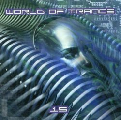 Various Artists - World Of Trance 15 by Various Artists (2001-06-11)
