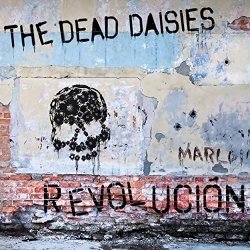 Dead Daisies, The - Revolución