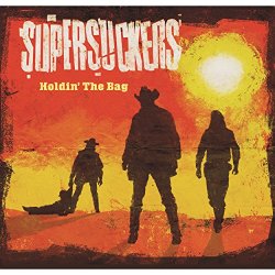 Supersuckers - Holdin'The Bag