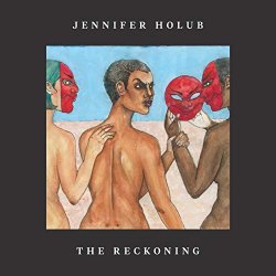 Jennifer Holub - The Reckoning [Explicit]