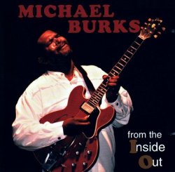 Michael Burks - From the Inside Out by Michael Burks (1999-01-01)