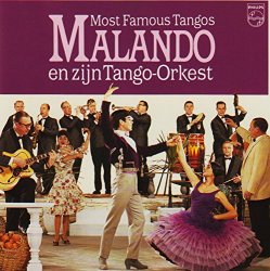 Most Famous Tangos - Malando en zijn Tango-Orkest