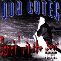 Don Cutec - Dancin Wit the Devil by Don Cutec (2007-01-01)