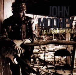John Mooney - Against The Wall by John Mooney