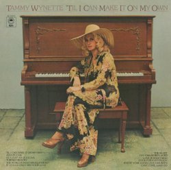 Tammy Wynette - 'Til I Can Make It on My Own