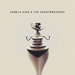 Sabela King & The Heartbreakers - Sabela King & The Heartbreakers