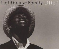 Lighthouse Family - Lifted by Lighthouse Family