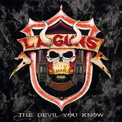 L.A. Guns - The Devil You Know [Explicit]