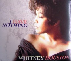 I Have Nothing By Whitney Houston (0001-01-01)