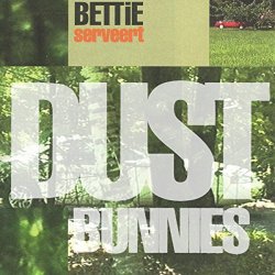Bettie Serveert - Dust Bunnies