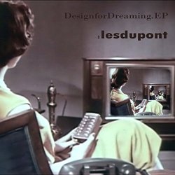 Les Dupont - Design for Dreaming