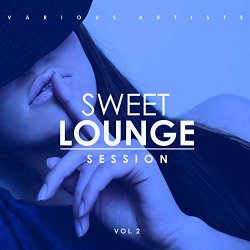   - Sweet Lounge Session, Vol. 2