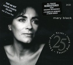 Mary Black - 25 Years - 25 Songs