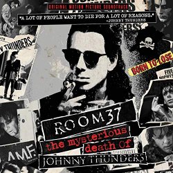   - Room 37: The Mysterious Death of Johnny Thunders (Original Motion Picture Soundtrack)
