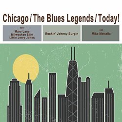 Various Artists - Chicago: The Blues Legends Today!