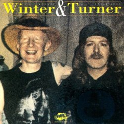 Uncle John Turner & Johnny Winter - Johnny Winter & Uncle John Turner