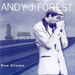 Andy J. Forest - Blue Orleans
