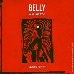 Zanzibar [feat. Juicy J] [Explicit]