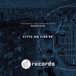 Ramon Bach - Citys On Fire