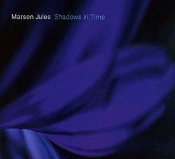 Marsen Jules - Shadows In Time (Static Vision)