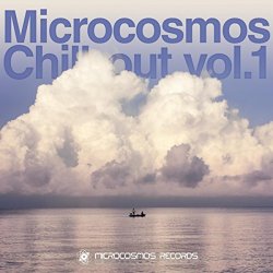 Microcosmos Chill - Microcosmos Chill-Out, Vol. 1