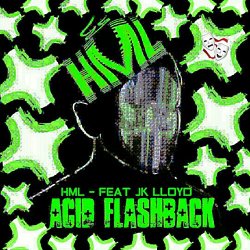 Henry Mwnn Lobbs - Acid Flashback (feat. Jk Lloyd)