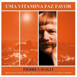 Pierre Cavalli - Uma Vitamina Faz Favor